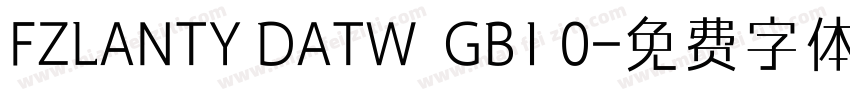 FZLANTY DATW  GB1 0字体转换